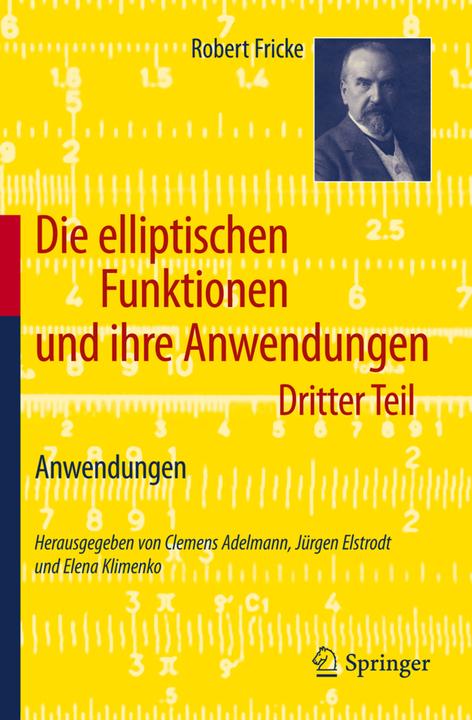 Produktbild Die elliptischen Funktionen und ihre Anwendungen (Deutsch, Robert Fricke, 2011)