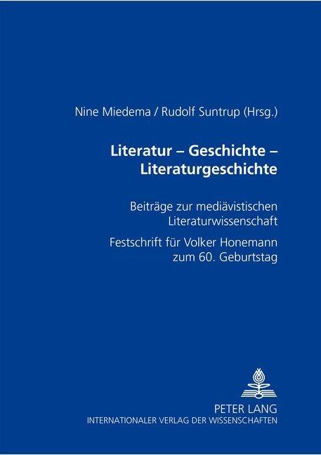 Produktbild Literatur - Geschichte - Literaturgeschichte (Deutsch, Nine Miedema, Rudolf Suntrup, 2003)