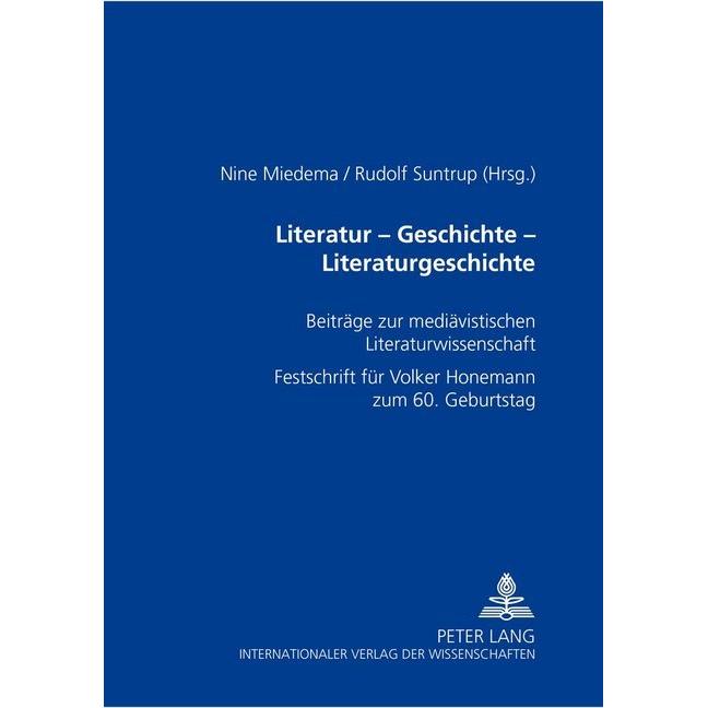 Literatur - Geschichte - Literaturgeschichte, Fachbücher von Rudolf Suntrup, Nine Miedema