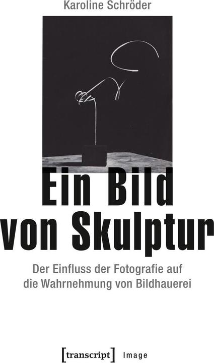 Produktbild Ein Bild von Skulptur (Deutsch, Karoline Schr�der, 2018)