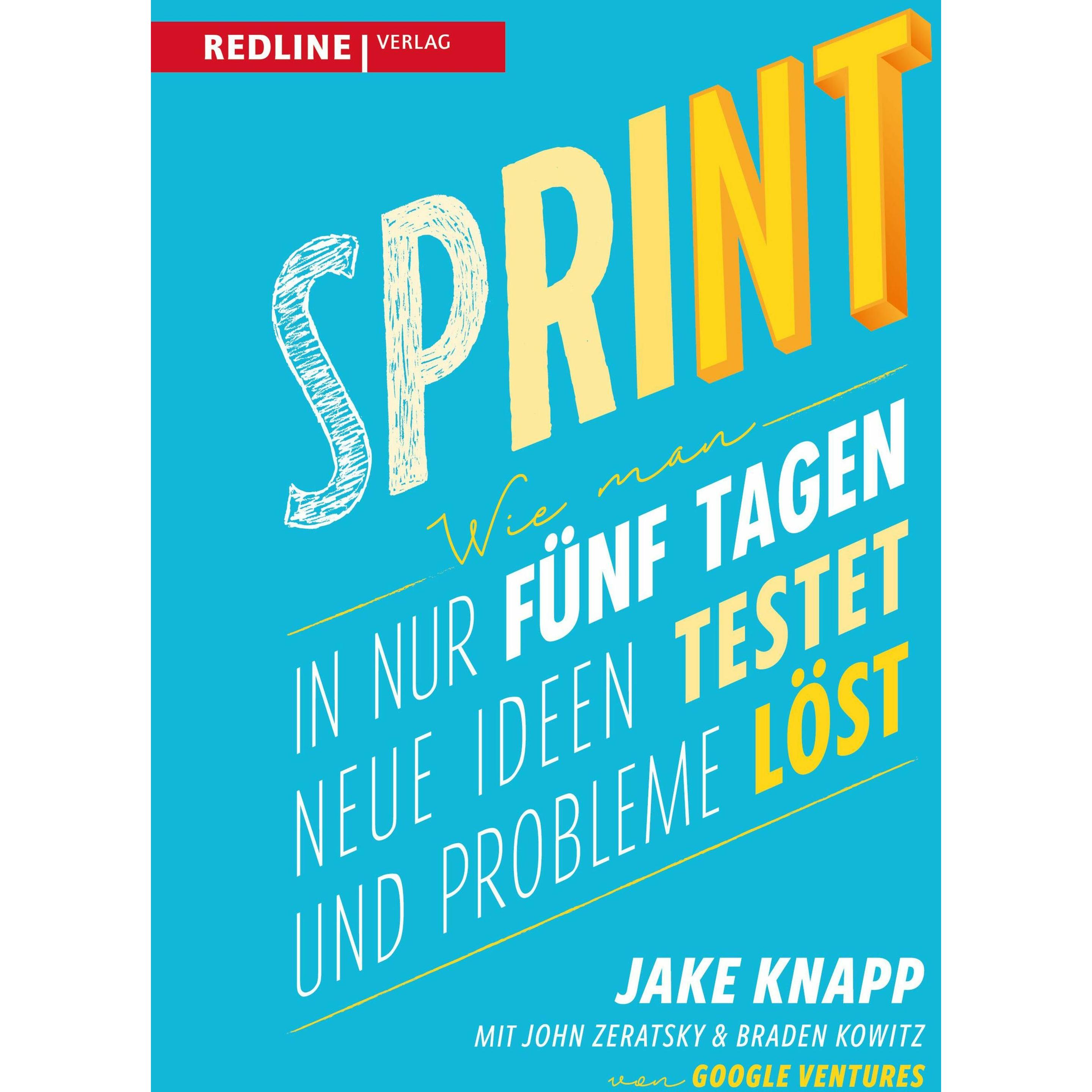 Sprint, Fachbücher von Jake Knapp, John Zeratsky