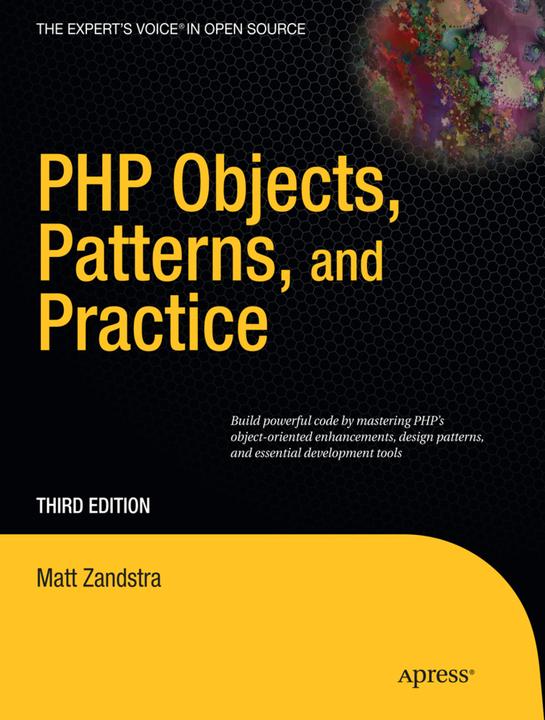 Produktbild PHP Objects, Patterns and Practice (Englisch, Matt Zandstra, 2010)