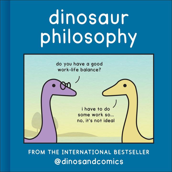 Dinosaur Philosophy (English, James Stewart, Stewart James, 2022)