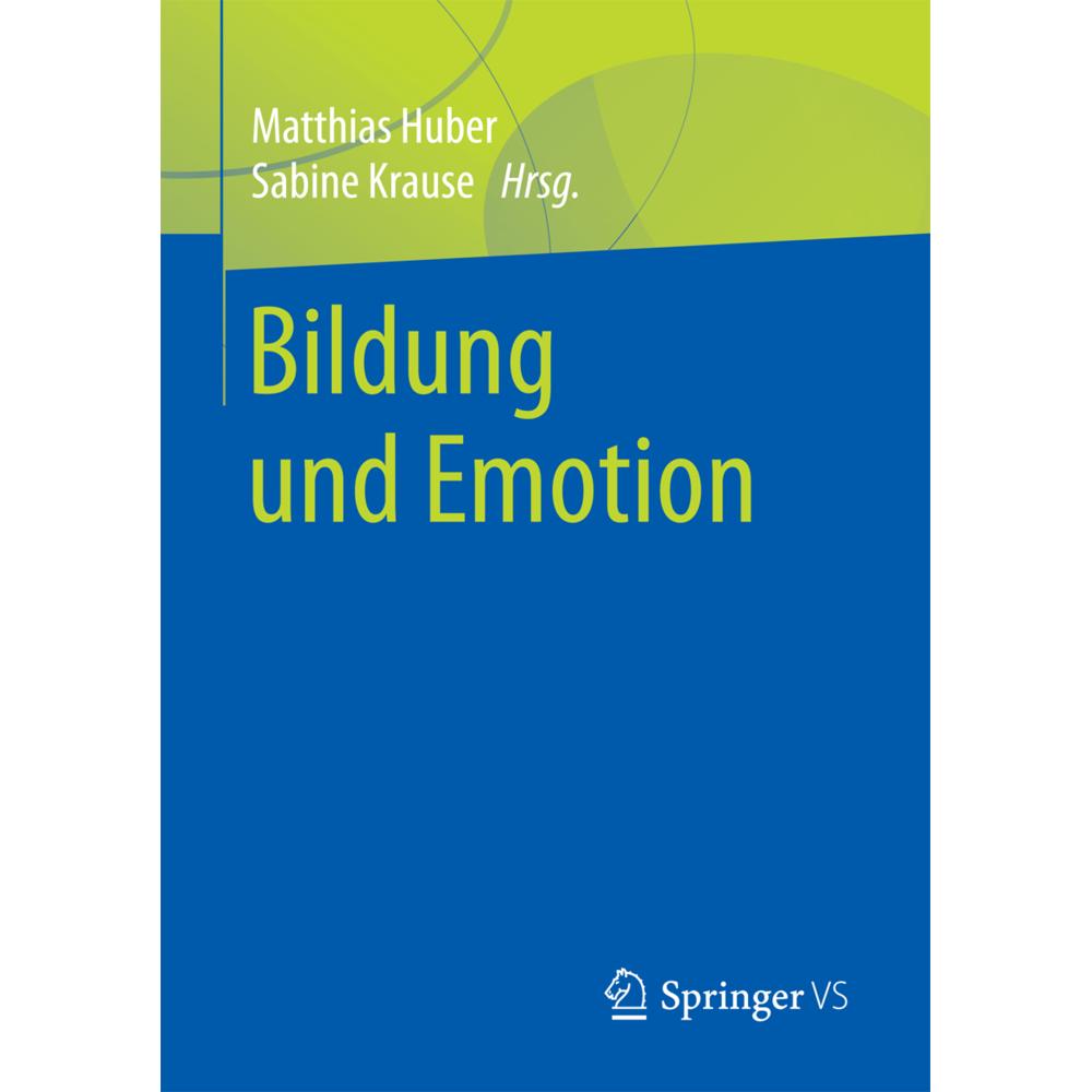 Bildung und Emotion, Fachbücher von Matthias Huber, Sabine Krause