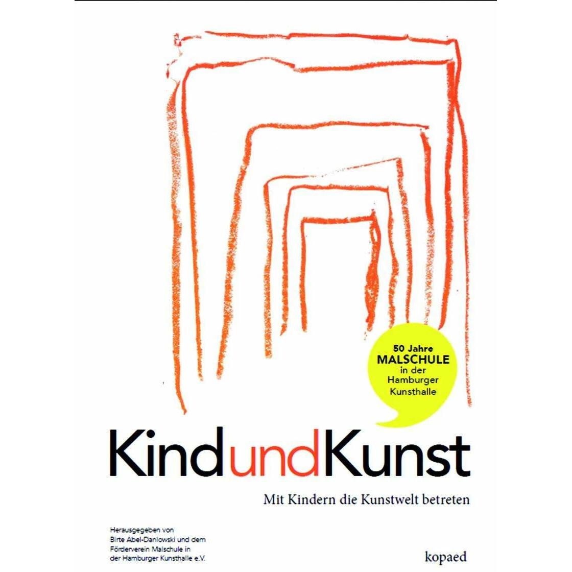 Kind und Kunst, Fachbücher von Malschule in der Kunsthalle, Birte Abel-Danlowski
