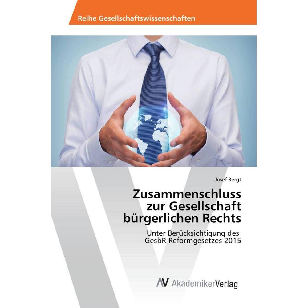 Zusammenschluss zur Gesellschaft bürgerlichen Rechts, Fachbücher von Josef Bergt