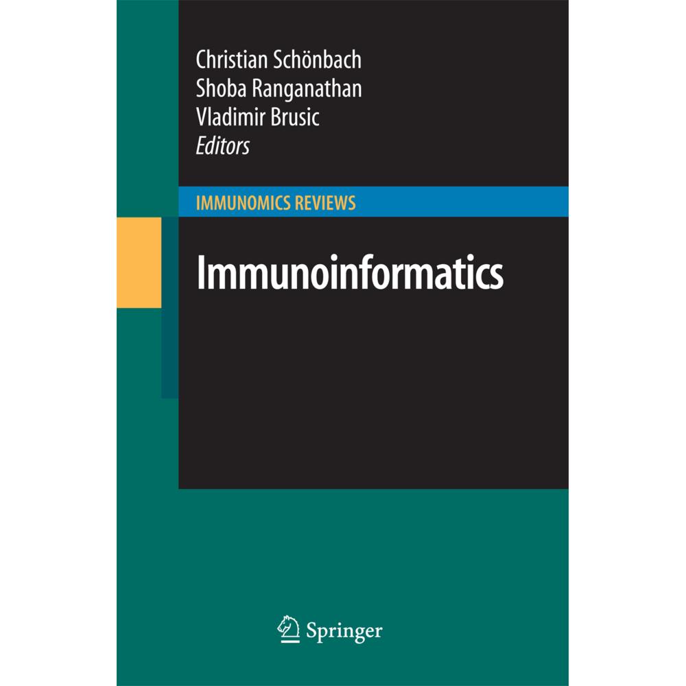 Immunoinformatics, Fachbücher von Shoba Ranganathan, Christian Schönbach, Vladimir Brusic
