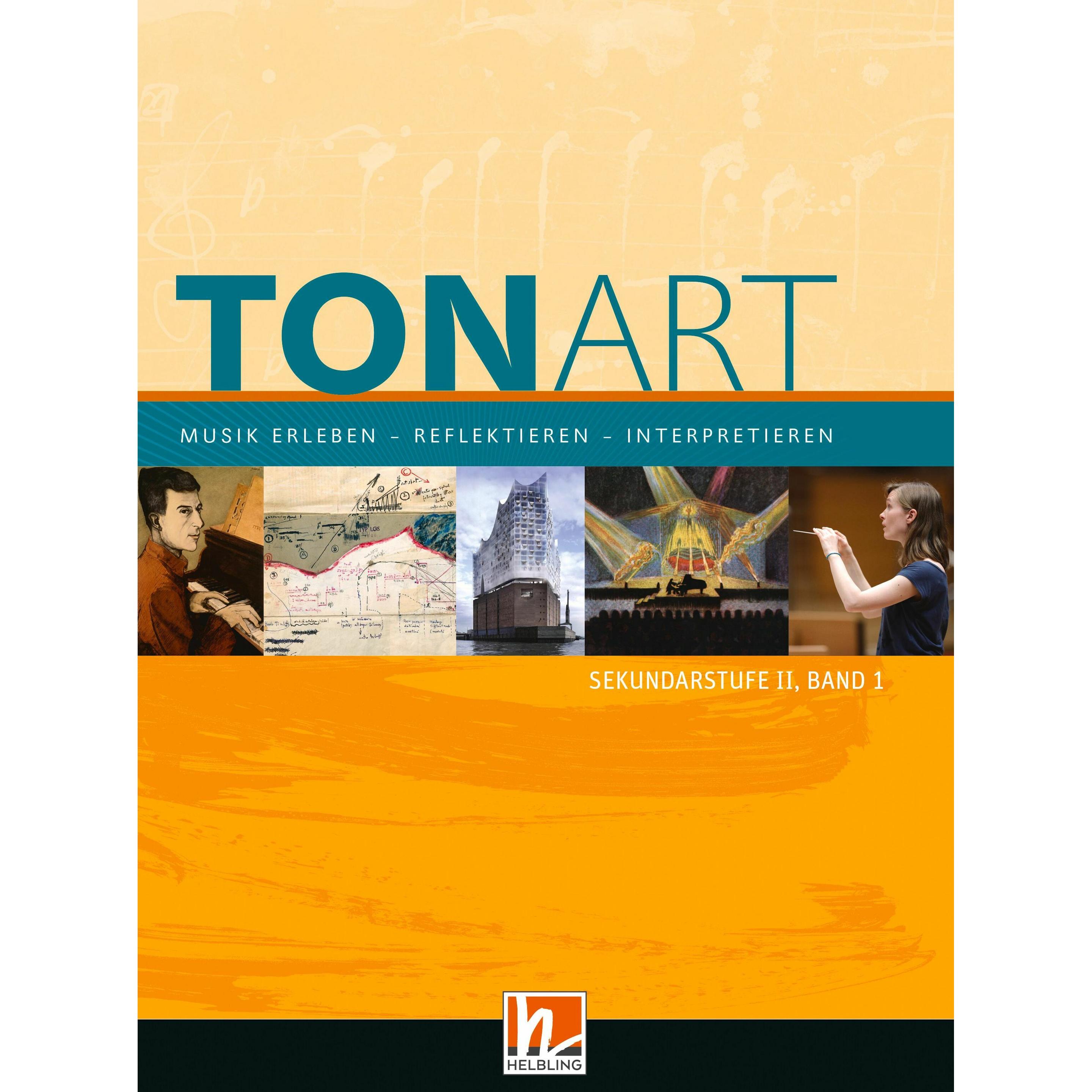 TONART Sekundarstufe II Band 1 (Ausgabe 2023), Schulbuch, Schulbücher von Ursel Lindner, Wieland Schmid