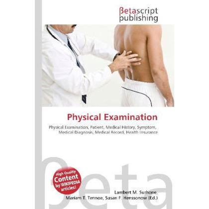 Physical Examination, Fachbücher von Susan F. Marseken, Lambert M. Surhone, Miriam T. Timpledon