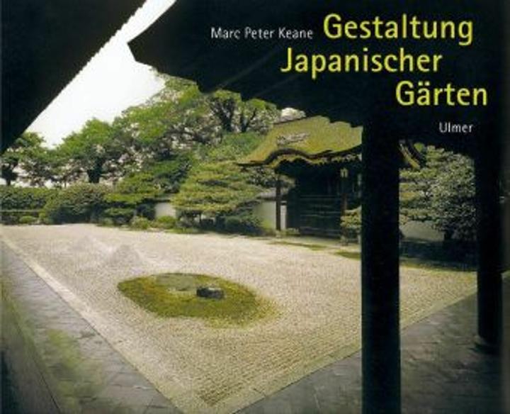Produktbild Gestaltung Japanischer Gärten (Deutsch, Haruzo Ohashi, Marc Peter Keane, 1999)