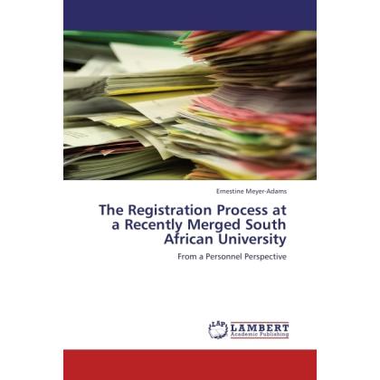 The Registration Process at a Recently Merged South African University, Fachbücher
