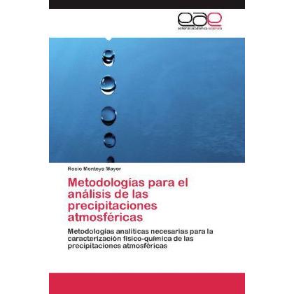 Metodologías para el análisis de las precipitaciones atmosféricas, Fachbücher von Rocío Montoya Mayor