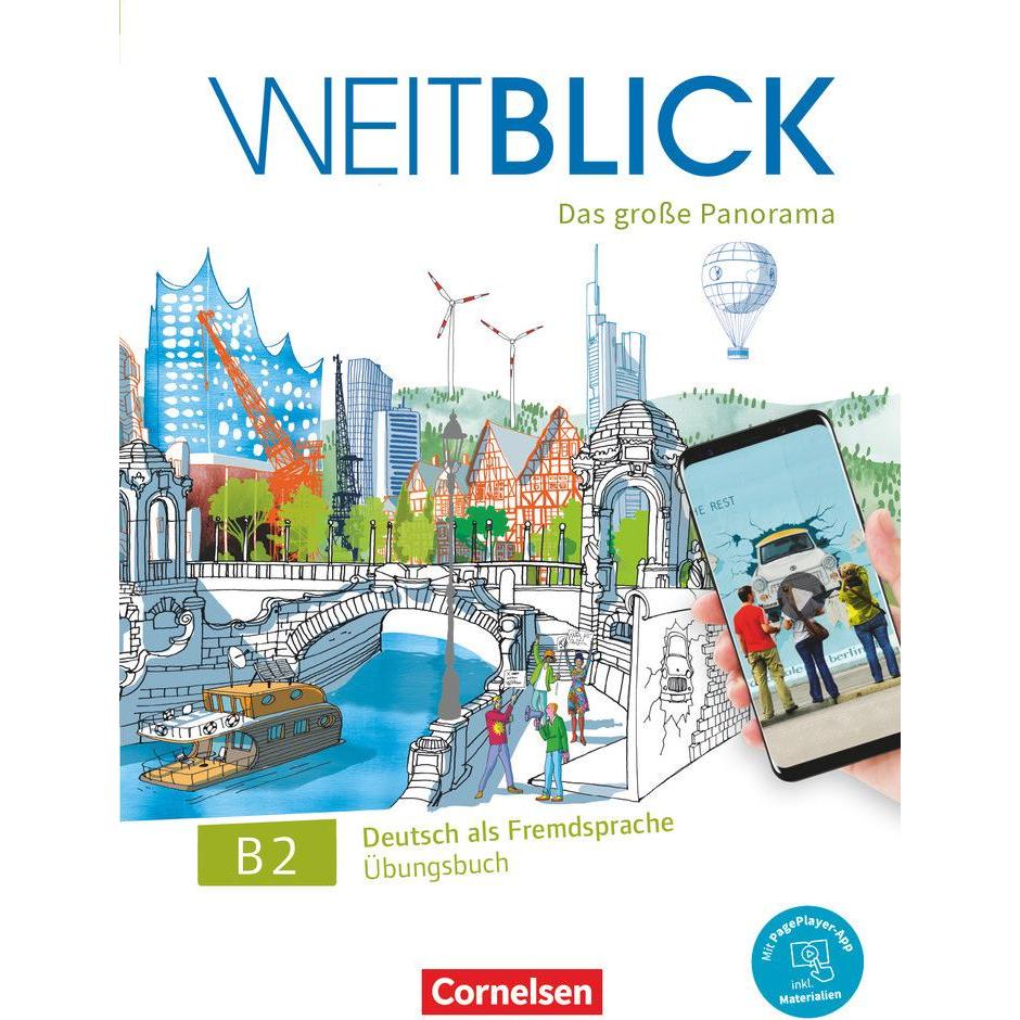 Weitblick, Das grosse Panorama, B2: Gesamtband, Übungsbuch, Inkl. E-Book und PagePlayer-App, Schulbücher von Anne Planz,...