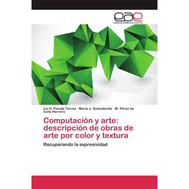 Computación y arte: descripción de obras de arte por color y textura, Fachbücher von María J. Somodevilla, M. Pérez de C...