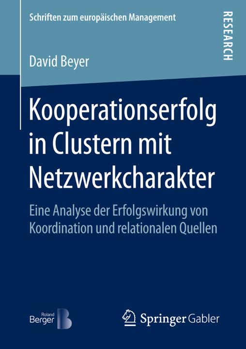 Produktbild Kooperationserfolg in Clustern mit Netzwerkcharakter (Deutsch, David Beyer, 2016)