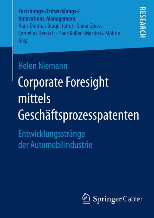 Produktbild Corporate Foresight mittels Geschäftsprozesspatenten (Deutsch, Helen Niemann, 2014)
