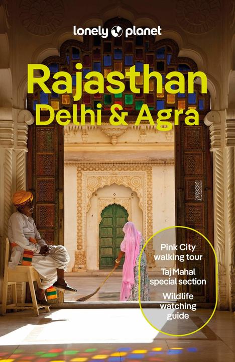 Produktbild Rajasthan, Delhi & Agra (Englisch, Choy, Collectif, Joe/Sidhu, Lonely Planet, Monique/Bindloss, PuneetinderKaur, 2024)