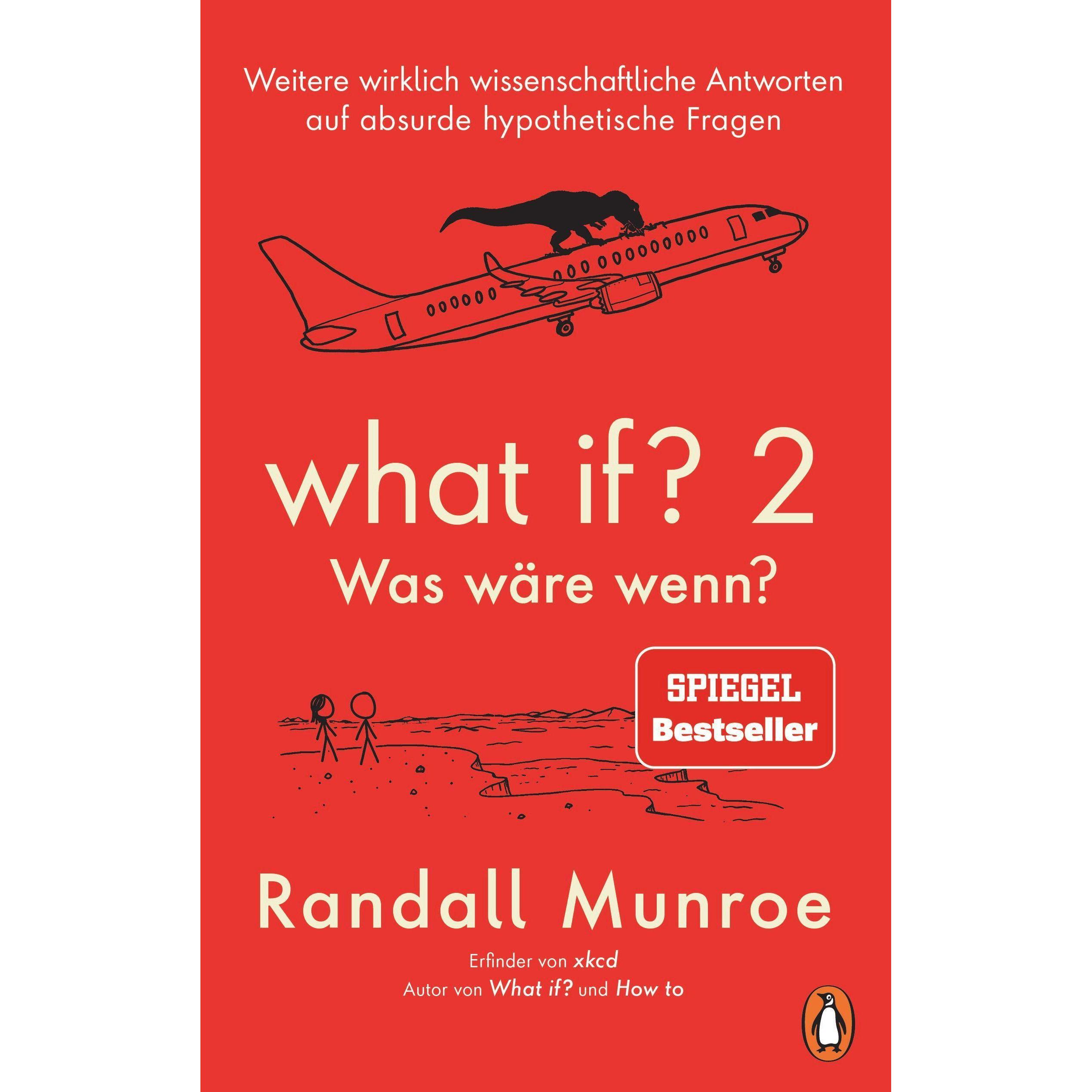 What if? 2 - Was wäre wenn?, Sachbücher von Randall Munroe