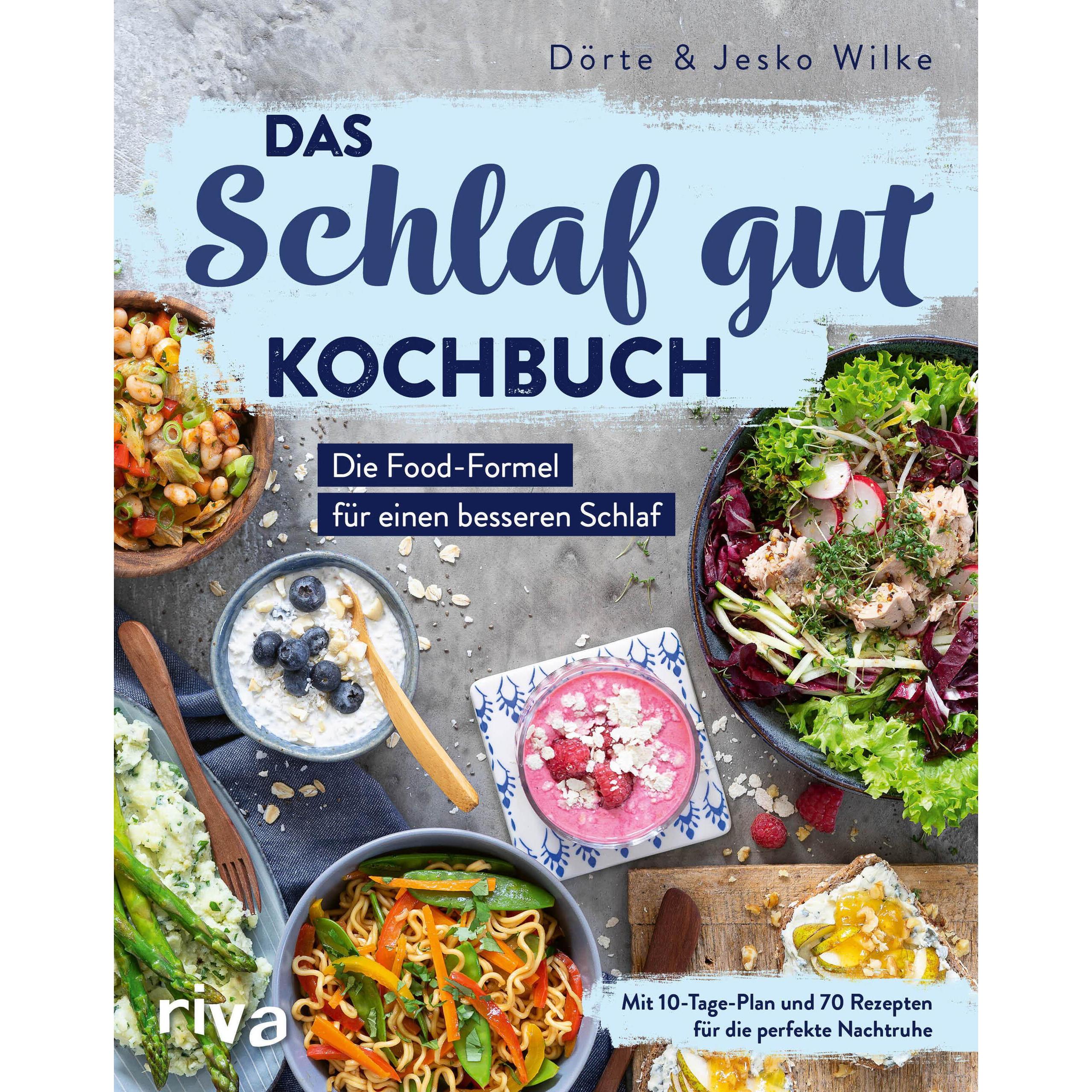 Das Schlaf-gut-Kochbuch, Ratgeber von Jesko Wilke