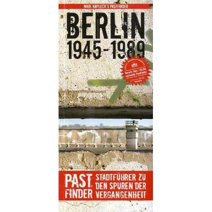 Berlin 1945 - 1989, Sachbücher von Maik Kopleck