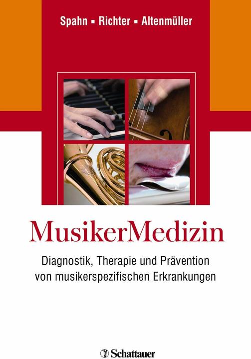 Produktbild MusikerMedizin (Deutsch, Bernhard Richter, Claudia Spahn, Eckart Altenmüller, 2010)