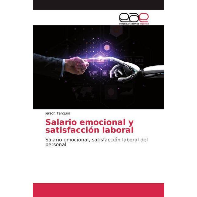 Salario emocional y satisfacción laboral, Fachbücher von Jerson Tanguila