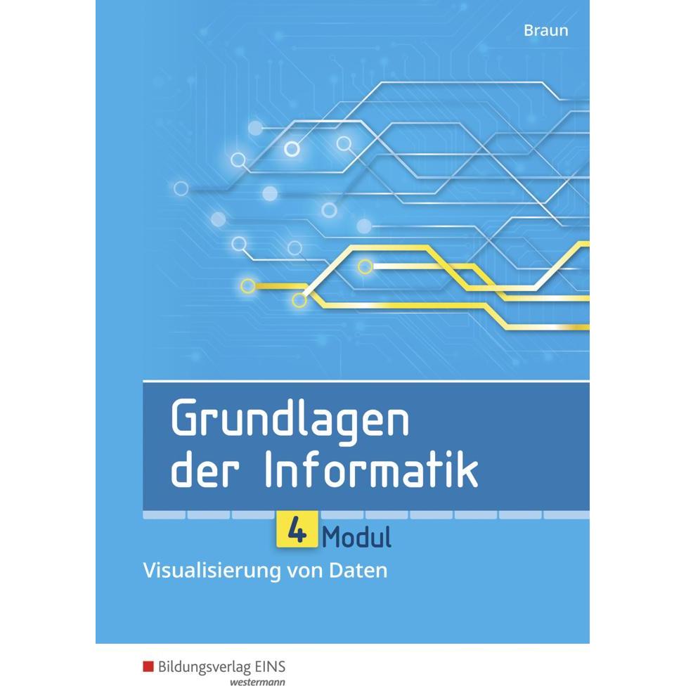 Grundlagen der Informatik, Schulbücher von Wolfsgang Braun