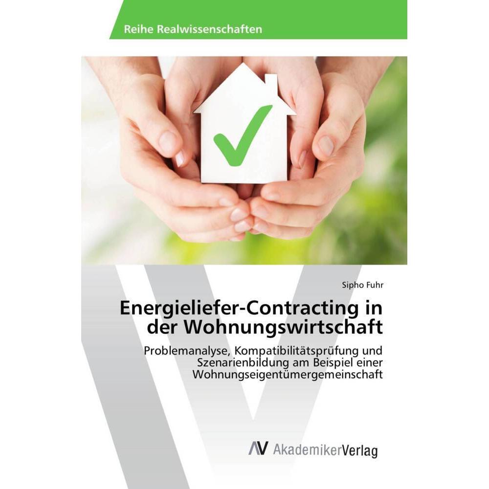 Energieliefer-Contracting in der Wohnungswirtschaft, Fachbücher von Sipho Fuhr