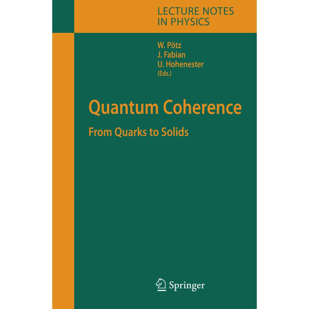Quantum Coherence, Fachbücher von Ulrich Hohenester, Jaroslav Fabian, Walter Pötz