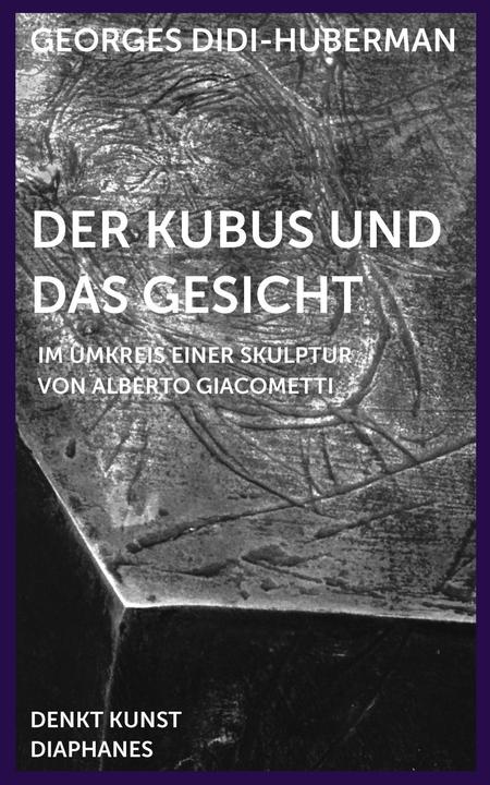 Produktbild Der Kubus und das Gesicht (Deutsch, Georges Didi-Huberman, 2015)