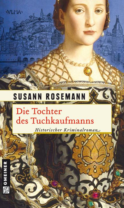 Produktbild Die Tochter des Tuchkaufmanns (Deutsch, Susann Rosemann, 2012)