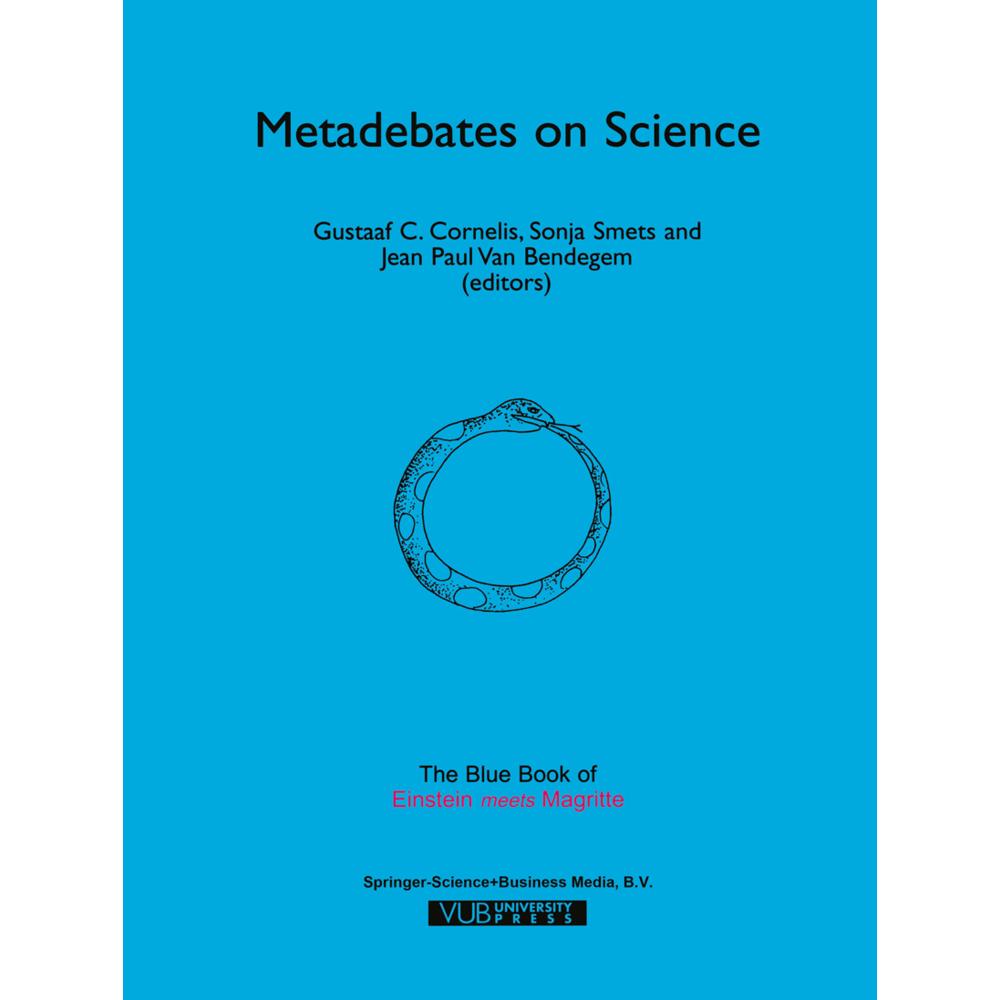 Thumbnail - Metadebates on Science, Fachbücher von Sonja Smets, Jean P. van Bendegem, Gustaaf C. Cornelis