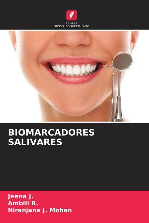 Produktbild Biomarcadores Salivares (Deutsch, Ambili R., Jeena J., Niranjana J. Mohan, 2024)
