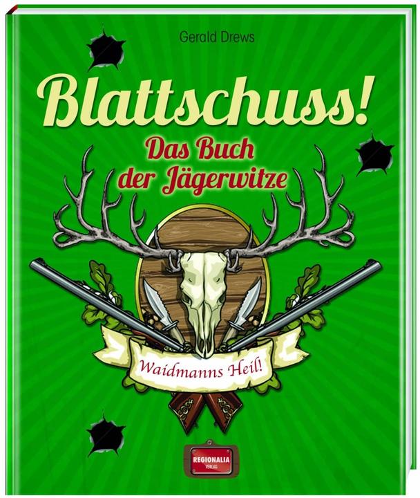Produktbild Blattschuss! (Deutsch, Gerald Drews, 2016)