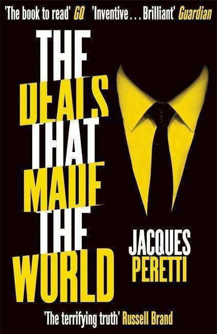 Produktbild The Deals that Made the World (Englisch, Jacques Peretti, 2018)