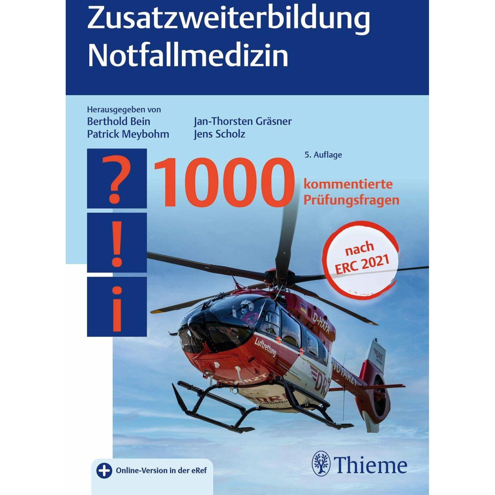Zusatzweiterbildung Notfallmedizin, Fachbücher von Jan-Thorsten Gräsner, Patrick Meybohm, Berthold Bein, Jens Scholz