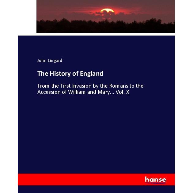 The History of England, Fachbücher von John Lingard