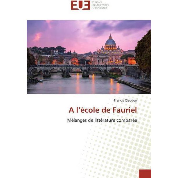 A l'école de Fauriel, Fachbücher von Francis Claudon