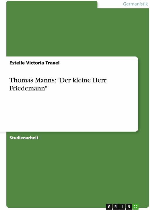 Produktbild Thomas Manns: "Der kleine Herr Friedemann (Deutsch, Thomas Mann, 2013)