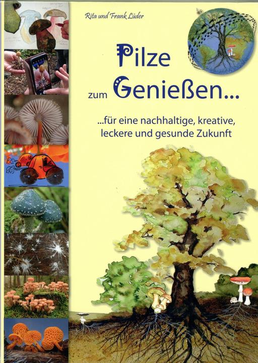 Produktbild Pilze zum Geniessen (Deutsch, Frank Lüder, Rita Lüder, 2022)
