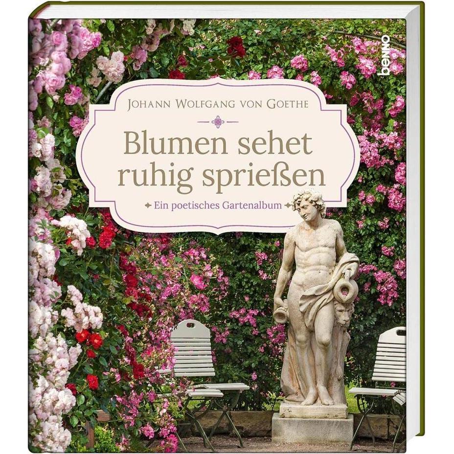 Thumbnail - von Goethe:Blumen sehet ruhig spriessen, Belletristik von Johann Wolfgang von Goethe