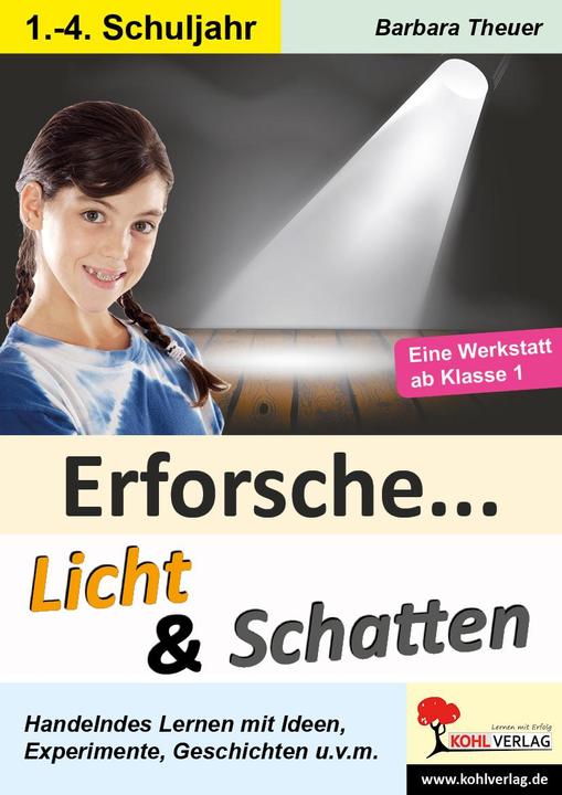 Produktbild Erforsche... Licht & Schatten (Deutsch, Tim Schrödel, 2014)