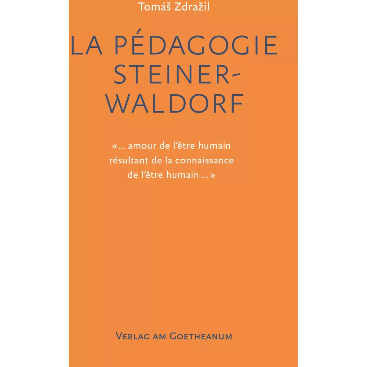 Thumbnail - La Pédagogie Steiner-Waldorf, Fachbücher von Tomáš Zdrazil