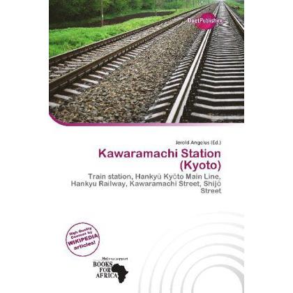 Kawaramachi Station (Kyoto), Ratgeber