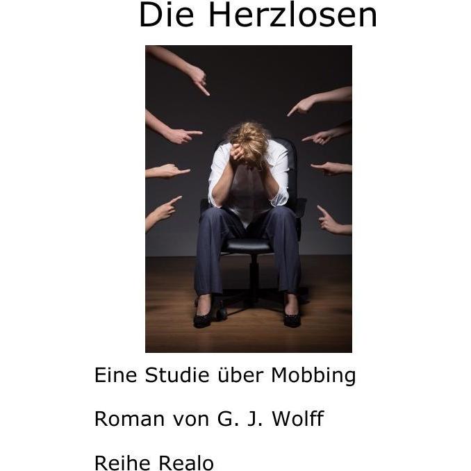 Die Herzlosen, Belletristik von Gerhard Wolff