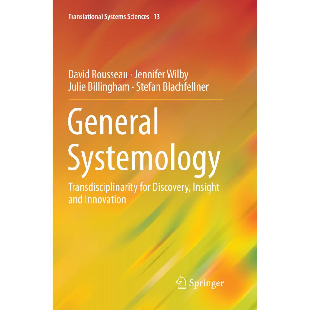 Thumbnail - General Systemology, Fachbücher von Jennifer Wilby, Julie Billingham, David Rousseau, Stefan Blachfellner