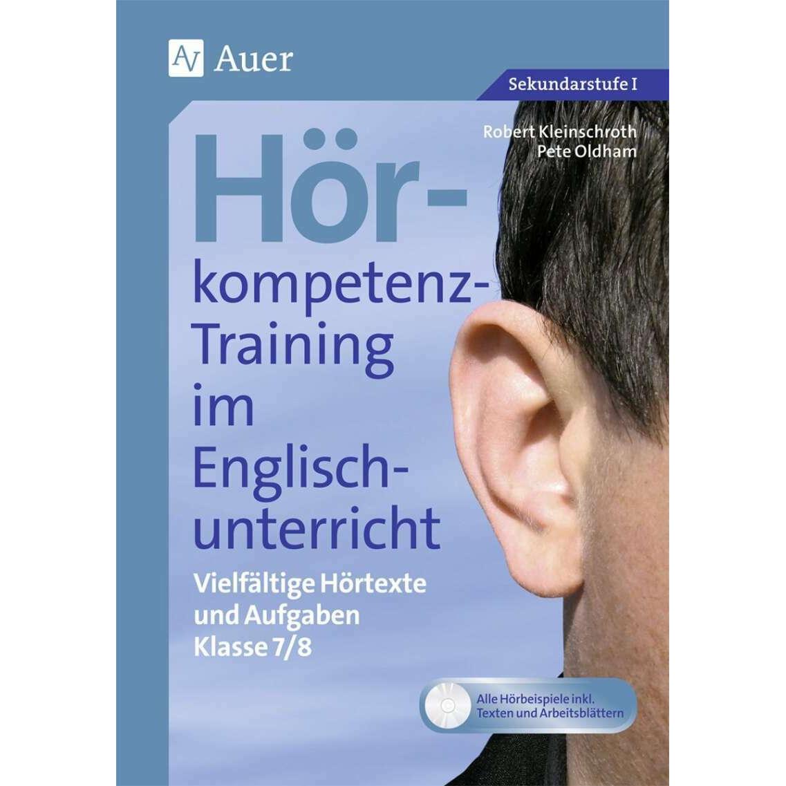 Hörkompetenz-Training im Englischunterricht 7-8, Schulbücher von Robert Kleinschroth, Pete Oldham