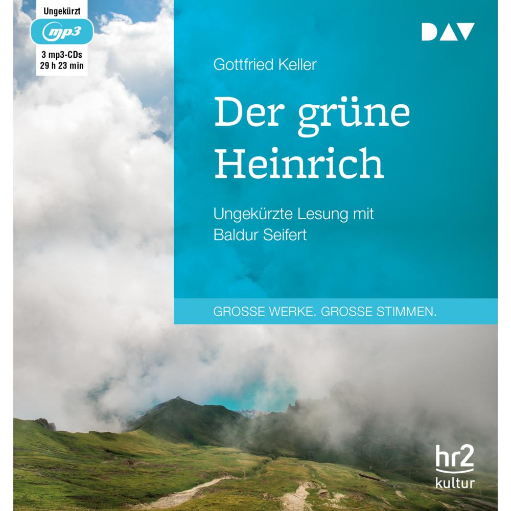 Der grüne Heinrich, Hörbücher von Gottfried Keller, Baldur Seifert