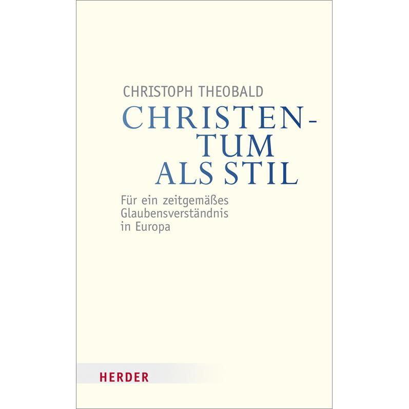 Christentum als Stil, Fachbücher von Christoph Theobald
