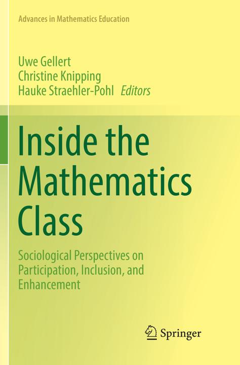 Image du produit Inside the Mathematics Class (Hauke Straehler-Pohl, Uwe Gellert, Christine Knipping, 2019)